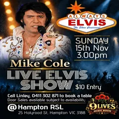 Mike Cole Live Elvis Show, Sunday 15 November, 3pm
